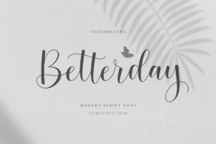Betterday: The Sweetly Updated Script Font for Modern Campaigns