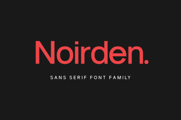 Noirden is a minimalist sans serif font for clear campaigns