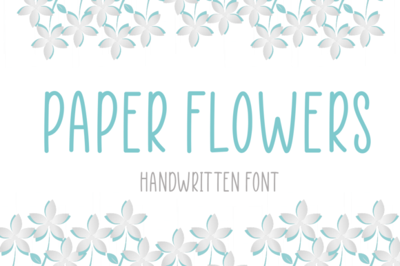 The Paper Flowers Font: A Sweet Handwritten Typeface for Modern Marketing